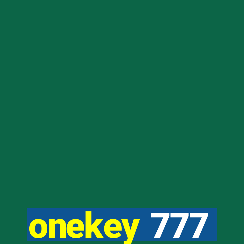 onekey 777